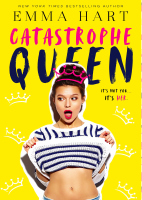 Catastrophe Queen by Emma Hart.pdf